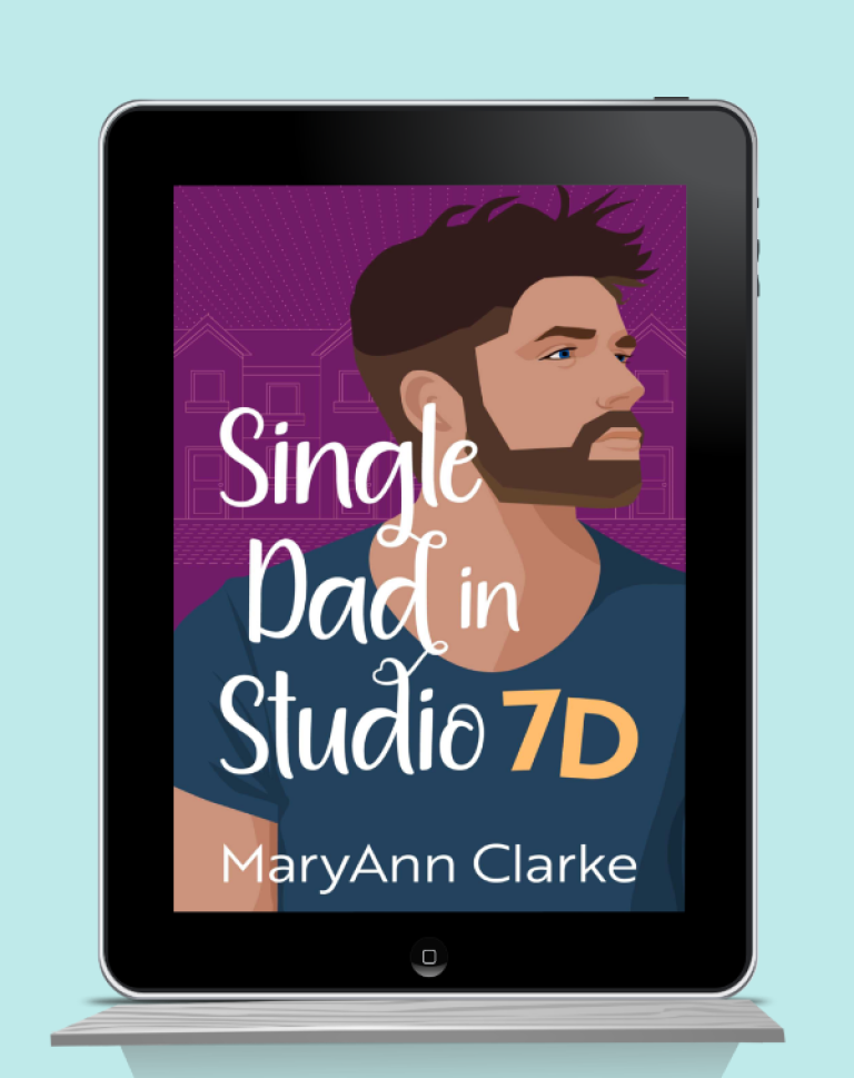 cover of Single Dad in Studio 7D by author MaryAnn Clarke
